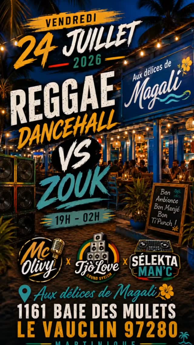 Soirée Reggae, Dancehall vs Zouk aux Délices de Magali à Le Vauclin – Le Guide Timoun